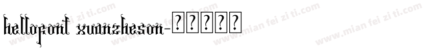 hellofont xuanzheson字体转换